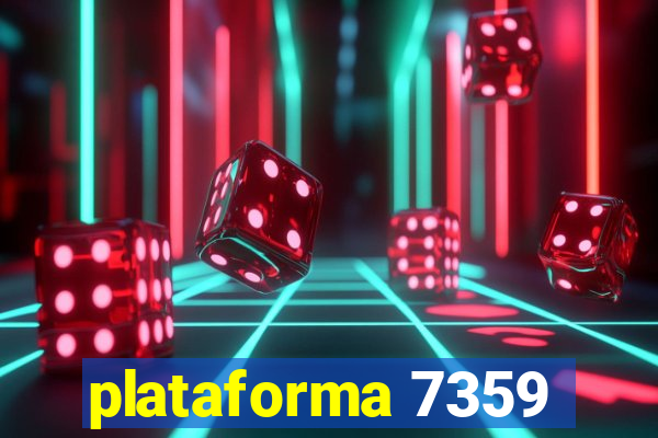 plataforma 7359